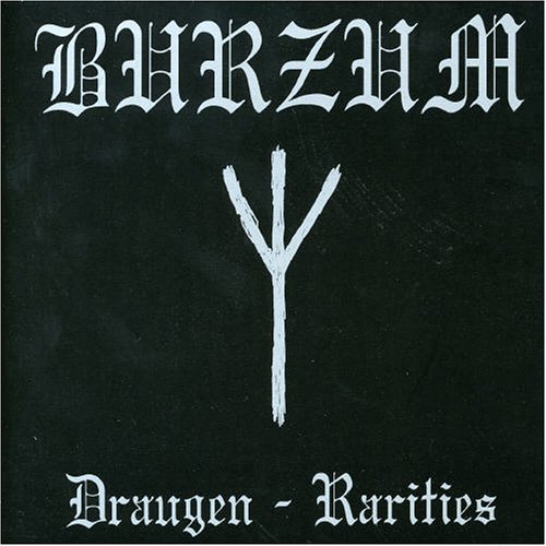 Burzum - Draugen - Rarities (Fantasma - Rarità) 2005