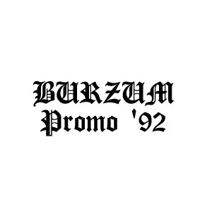 Burzum (Promo) 1992