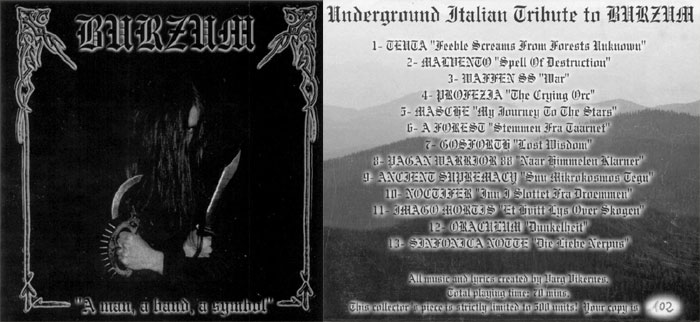 Underground Italian tribute to Burzum A Man, A Band, A Symbol