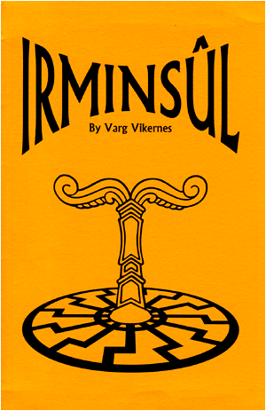Варг Викернес - Irminsûl - Ирминсуль 2002