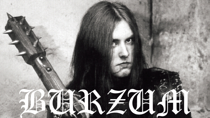    Burzum