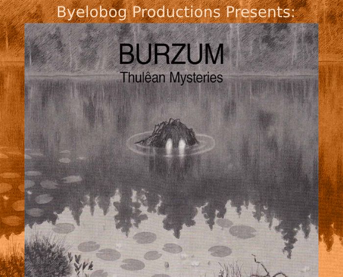 Burzum Thulêan Mysteries