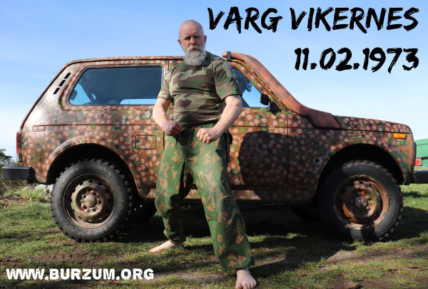 Varg Vikernes birthday 2024